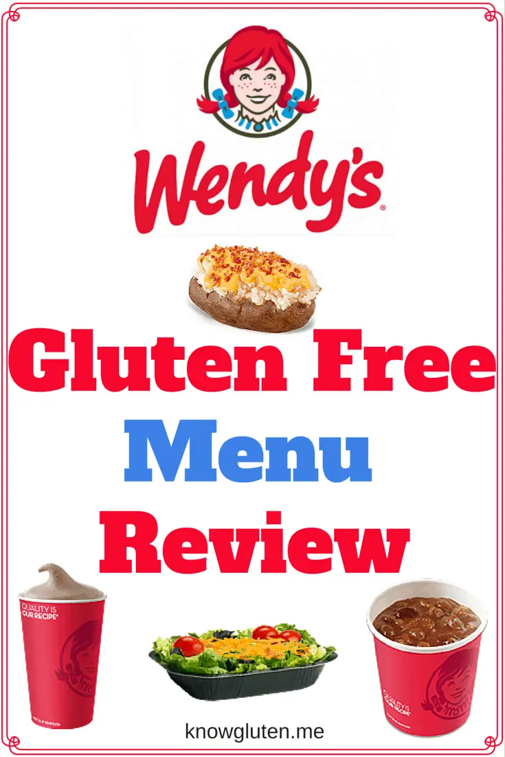 Wendy's Gluten Free Menu Review - know gluten