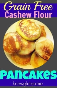 Grain Free Cashew Flour Pancakes from knowgluten.me