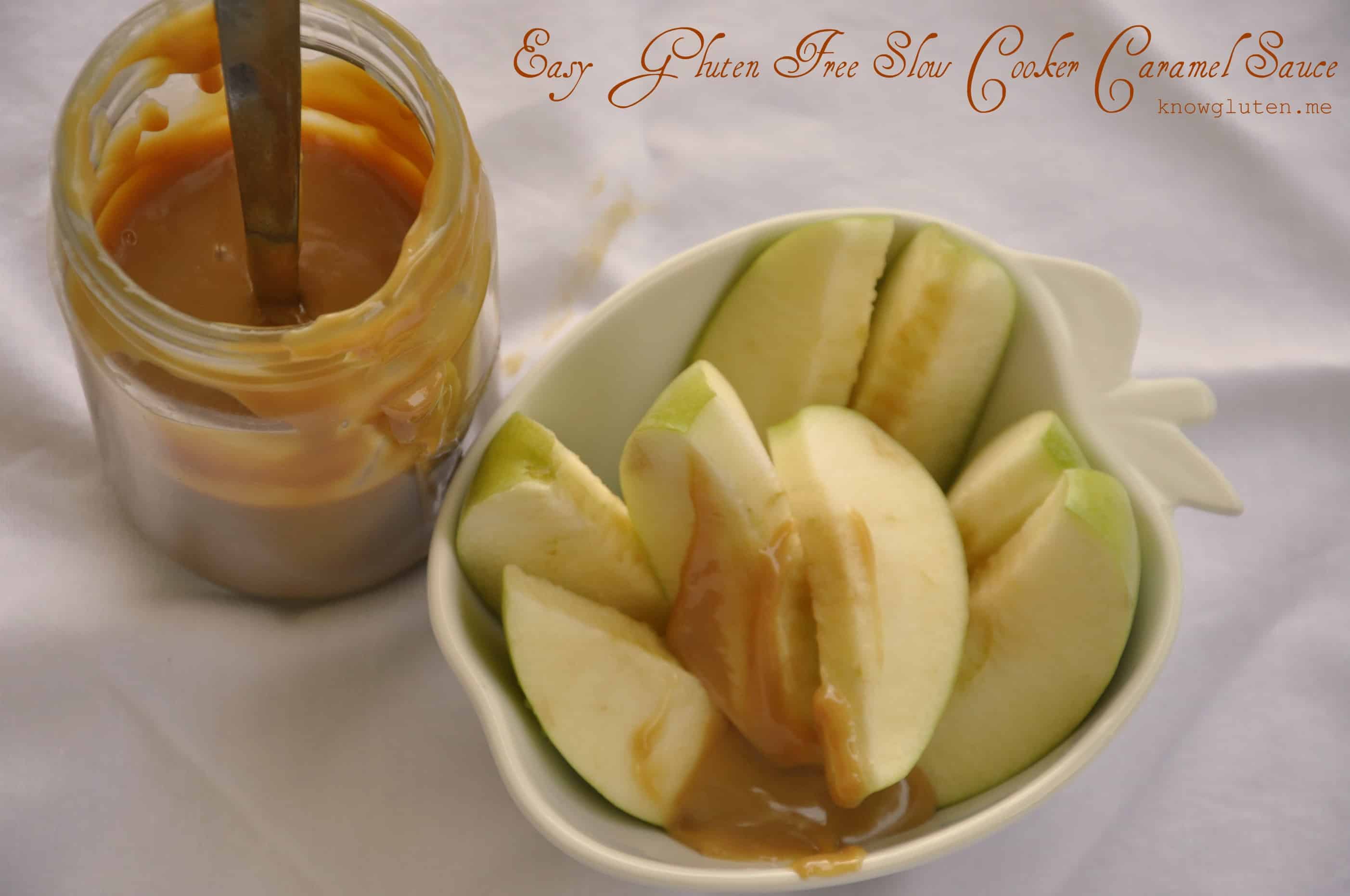 Easy gluten free slow cooker caramel sauce knowgluten