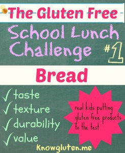 The Gluten Free School Lunch Challenge, Gluten free Bread