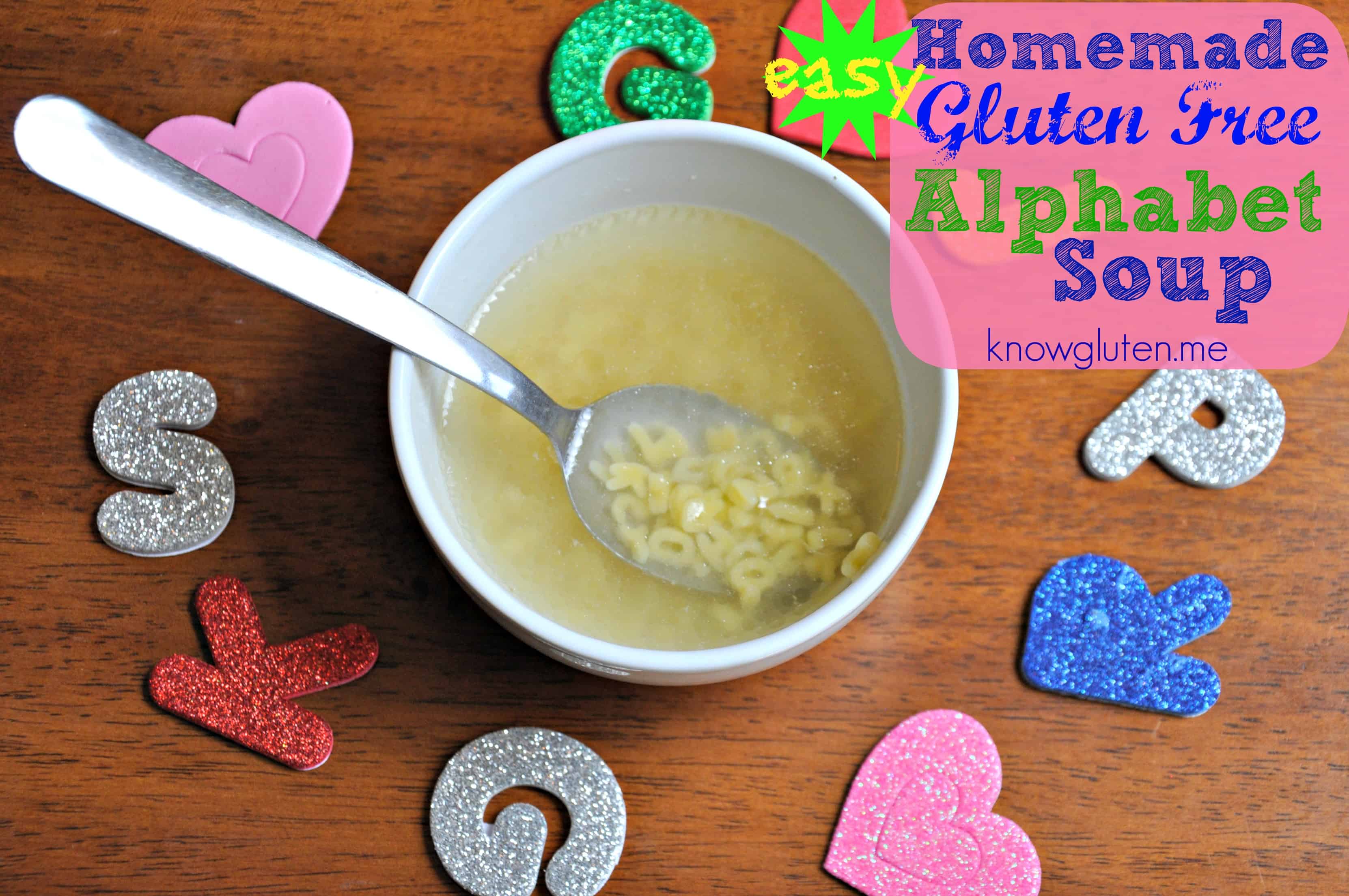 Easy Homemade Gluten Free Alphabet Soup from knowgluten.me - Homemade soup may take a little time on the stove, but it's super simple to make! Directions here!