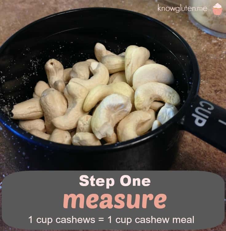 Step One Measure - How to make your own cashew meal from knowgluten.me