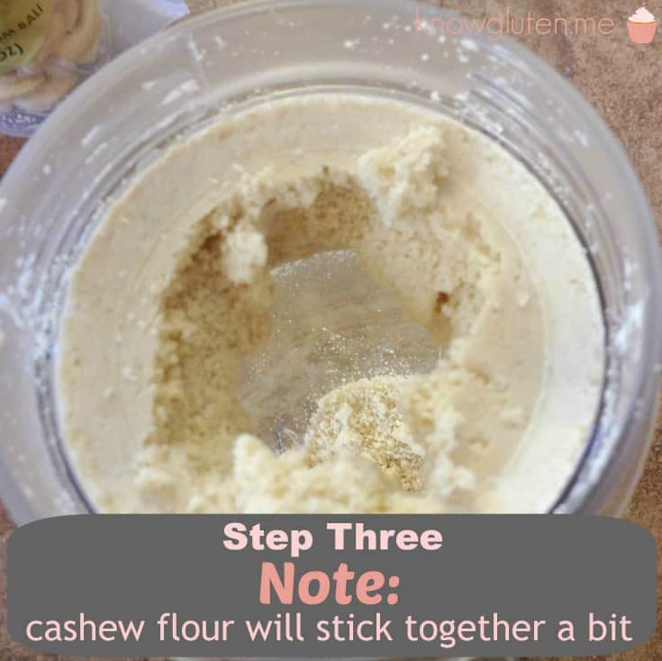 Step Three Note Cashew flour will stick together a little bit - How to make your own Cashew Flour - knowgluten.me 735