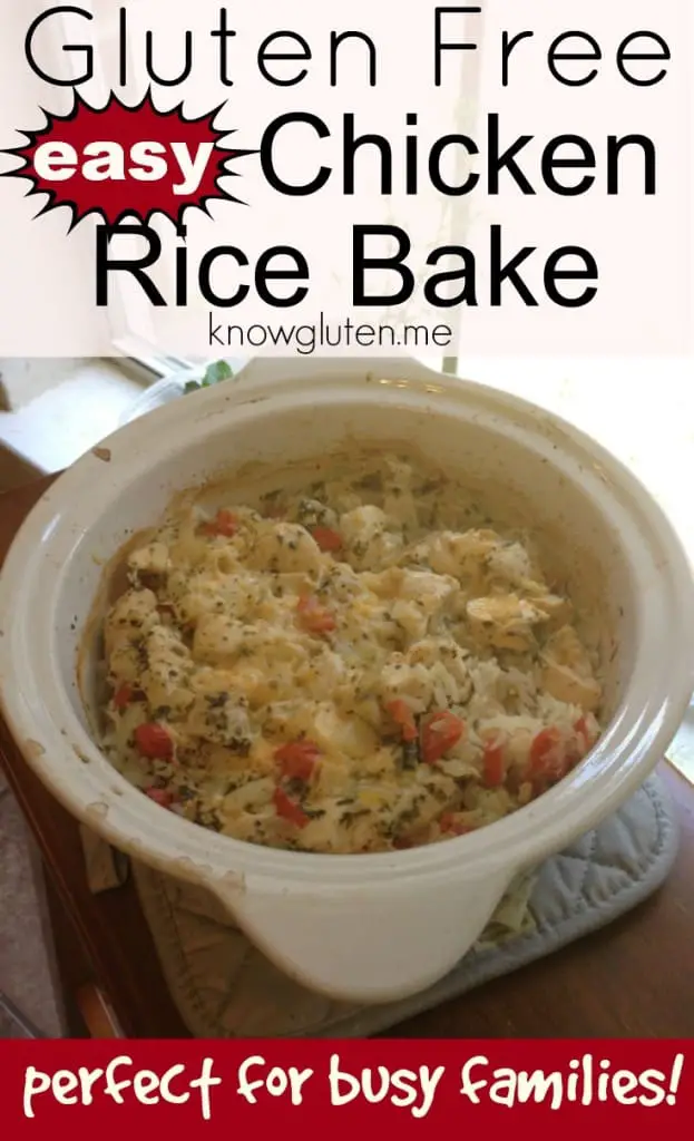 Gluten Free Easy Chicken Rice Bake from knowgluten.me . Perfect for busy families!!