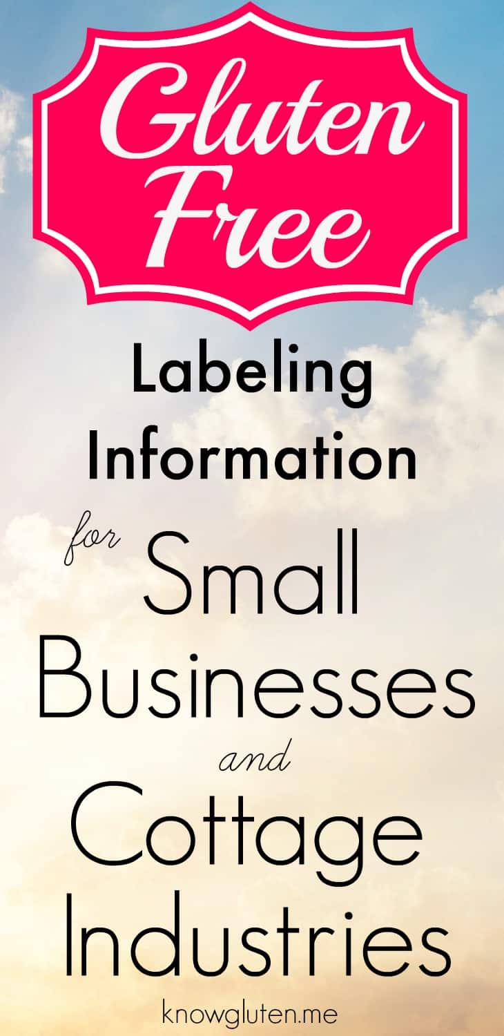 Gluten Free Labeling Information for Small Businesses and Cottage Industries