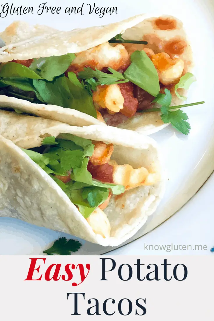 Easy Potato Tacos - Gluten Free, Vegan