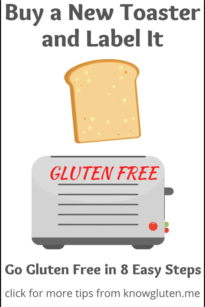 buy a new toaster and label it gluten free